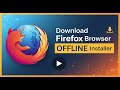 Download & Install Firefox Browser Offline Installer