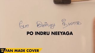 Po Indru Neeyaga - VIP | Fan Video by Ravi Varma