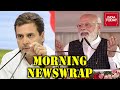 PM Narendra Modi To Unveil Kashi Vishwanath Corridor; Rahul Gandhi Vs Hindutva | Morning Newswrap