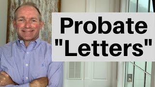 Probate Letters: How To Get These Magic Papers