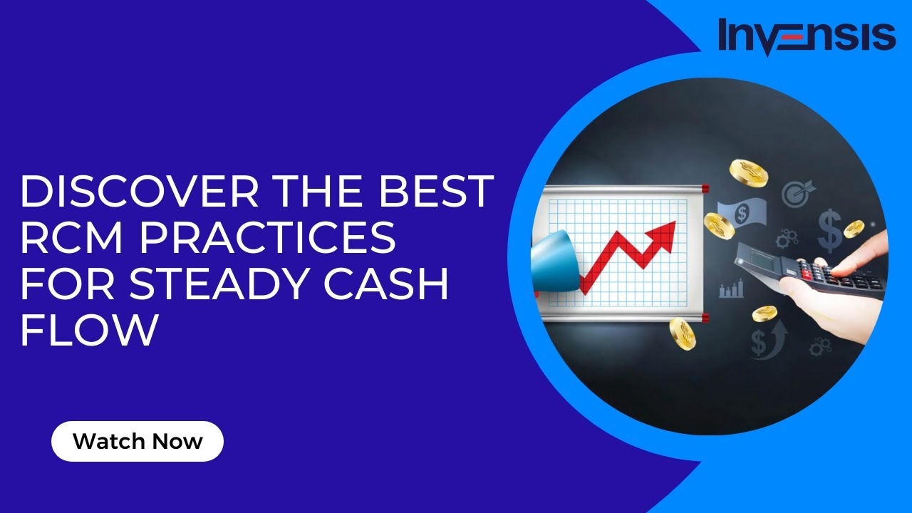 Discover The Best RCM Practices For Steady Cash Flow | Invensis - YouTube