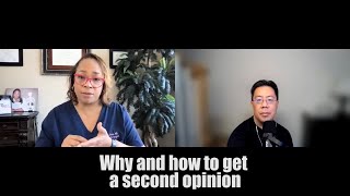 Why and how to get a second opinion