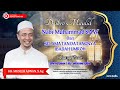 PERINGATAN MAULID NABI & SELAMATAN IBADAH UMROH. BPK. HERMAN INDAYANI & IQBAL. KH. MUSLEH ADNAN