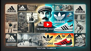 Adidas History: The Journey from Small Shoemaker to Global Icon