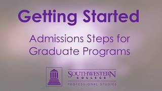 Getting Started - Admissions Steps for Graduate Programs