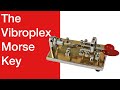 Vibroplex Morse Key - what it is & how it works