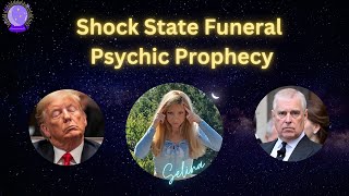 🌍🔮SHOCK State Funeral Psychic Prophecy!🫨