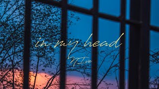 Nive 니브 - In My Head  Official Lyric Video