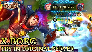 New Hero X.Borg Best Fighter - Mobile Legends Bang Bang