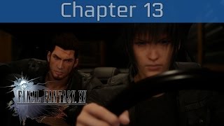 Final Fantasy XV - Chapter 13: Redemption Walkthrough [HD 1080P]