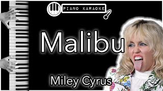 Malibu - Miley Cyrus - Piano Karaoke Instrumental
