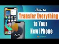 How to Transfer Everything from Your Old iPhone to New iPhone [iPhone 13 Included]