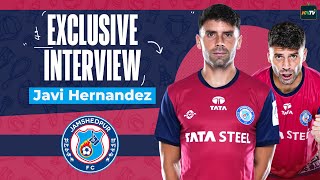 Jamshedpur FC's Javi Hernandez on Real Madrid, Spanish players in ISL, Khalid Jamil \u0026 more