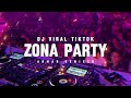 DJ ZONA PARTY REMIX FULL BASS | DJ TERBARU VIRAL TIKTOK | Arman Remixer