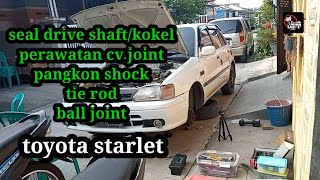 Cara mengganti seal drive shaft tie rod, ball joint, pangkon shock, perawatan CV join toyota starlet