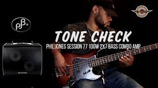 TONE CHECK: Phil Jones Session 77 100W 2x7 Bass Combo Amp