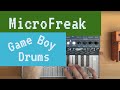 How to Make Game Boy Drums with the MicroFreak