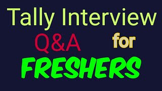 Tally Accounting Interview questions & answers for Freshers #upgradingway #interviewquestion #tally