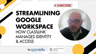 Streamlining Google Workspace – How ClassLink Manages Identity & Access