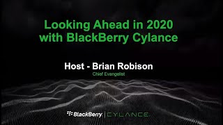 Webinar: Looking Ahead in 2020 with BlackBerry Cylance