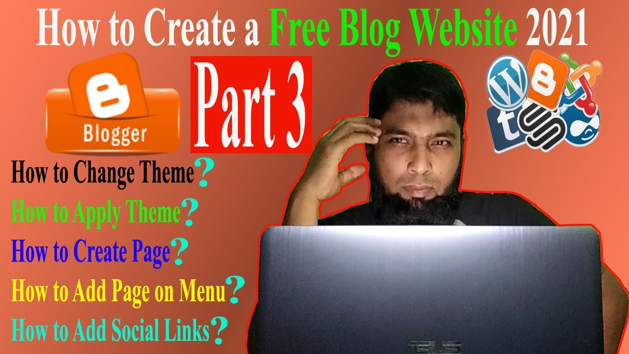 How To Create A Free Blog Website On Blogger 2021-Part 3 | Complete ...