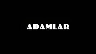 Adamlar - Öyle bir geçer zamanki (Audio)