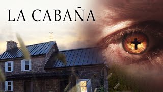 La Cabaña |  Peliculas cristianas completas en español
