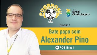 Podcast FOB Brasil, ep. 03 - Canários de Cor e as mutações Isabelino Pastel por Alex Pino