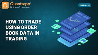 How to trade using order book data in trading