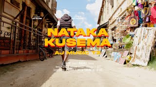 AJ  MUSICTZ  FT. SOPHIA DOUGLAS - NATAKA KUSEMA ( OFFICIAL MUSIC VIDEO }