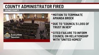 Oconee Co. administrator fired over 'loss of trust,' council says