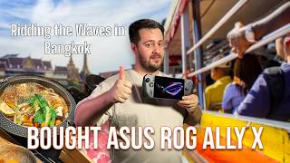 Bangkok Vlog & Asus ROG Ally X Review