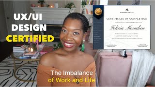 UX/UI Certified 2025! My Honest Journey (The Struggle Was REAL!)