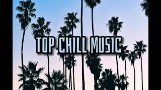 Top chill music 2021