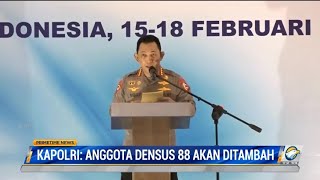 Tanggapi Perintah Jokowi, Kapolri: Anggota Densus 88 akan Ditambah