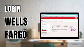 How to Login to Wells Fargo Online Banking Account
