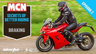 Secrets of better riding | Braking | MCN and Bikertek advice