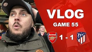ARSENAL 1 v 1 ATLÉTICO MADRID - THAT FEELS LIKE DEFEAT - MATCHDAY VLOG