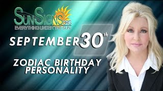 September 30th Zodiac Horoscope Birthday Personality - Libra - Part 2