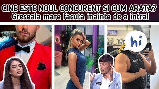 CINE ESTE NOUL CONCURENT SI CUM ARATA? Greseala mare facuta inainte de a intra!