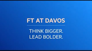 FT at Davos 2025 Highlights