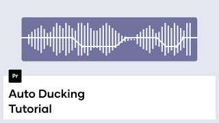 How To Use The Auto Ducking Feature In Premiere Pro CC 2018
