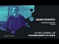 GitHub Learning Lab: Teaching robots to teach - GitHub Universe 2018