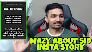 Mazy reaction on SID insta story #soul #godlike #bgmi