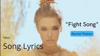 FIGHT SONG|Rechel Platten|Song Lyrics