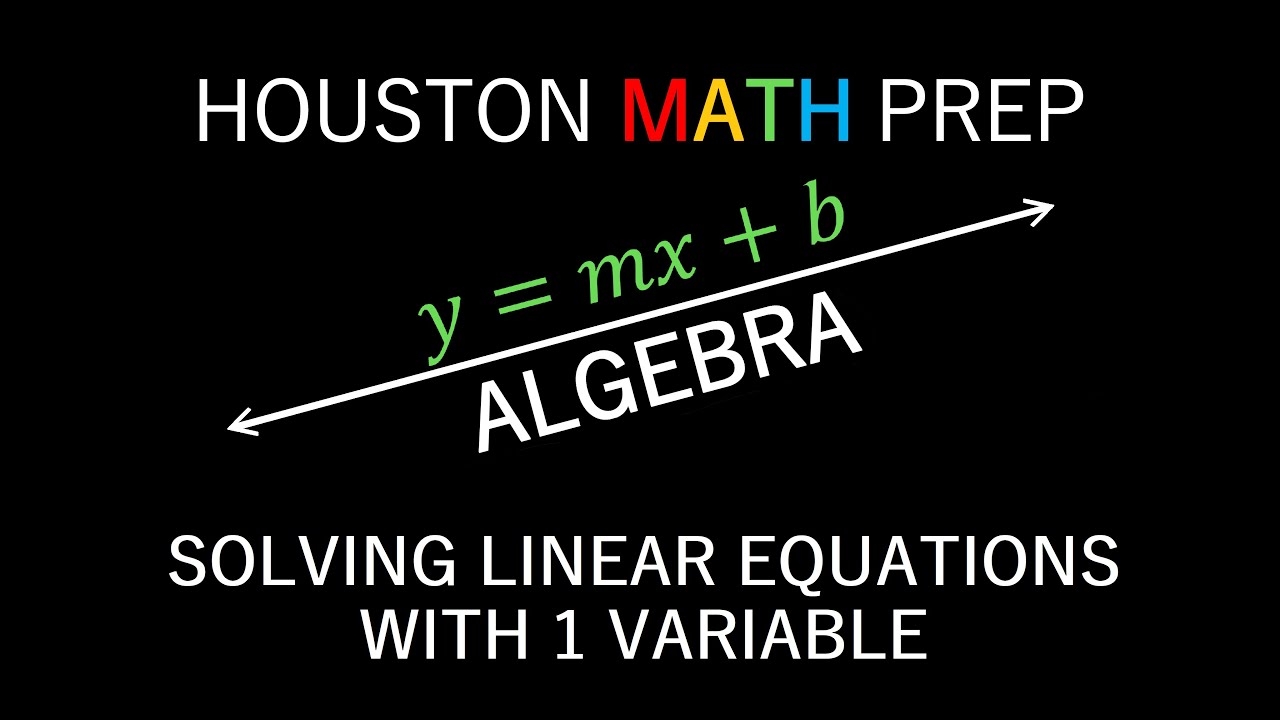 Solving Linear Equations In One Variable (Algebra) - YouTube