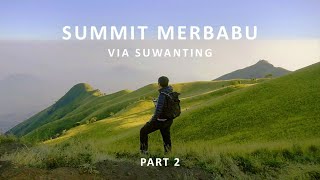 SUMMIT MERBABU VIA SUWANTING 2024 Part 2 - PUNCAK TRIANGULASI | ASMR Ultralight Hiking