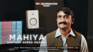 Mahiya | Sagheer Ahmed Hazara | Tritones Production | Saraiki