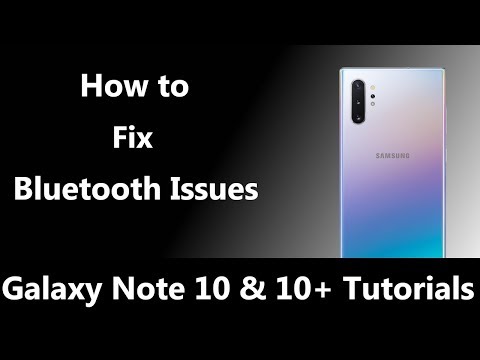 How to Fix Samsung Galaxy Note 10 Bluetooth Issues