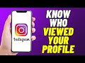 How To Know Who Viewed My Instagram profile Without App - QUICK TUTORIAL